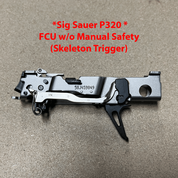 Sig Sauer OEM Factory FCU w/o Manual Safety *NEW* Post Upgrade (skeleton trigger) - 8900161