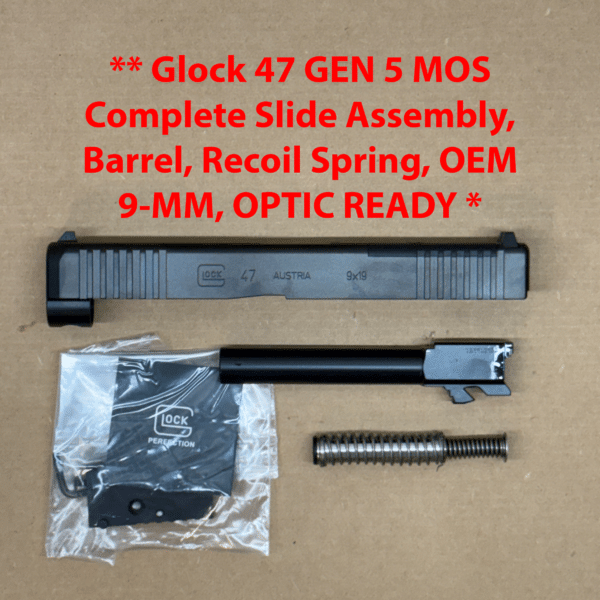 GLOCK 47 Gen 5 MOS OEM Complete Slide Assembly – BRAND NEW PA475S203MOS