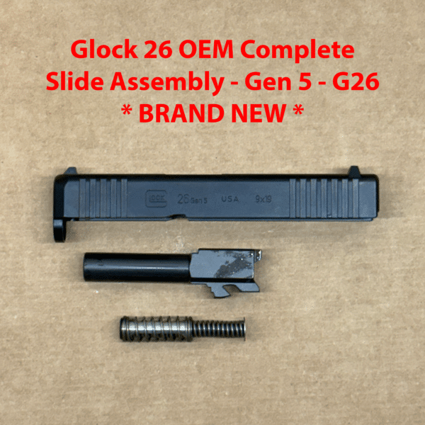 Glock 26 Gen 5 OEM Complete Slide, Barrel & Recoil Spring – BRAND NEW