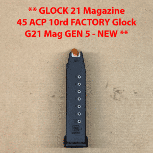 Glock 41 / 21 / 21SF Gen 5 OEM Magazine – 10 Round .45 ACP – Factory Original – NEW – 74201