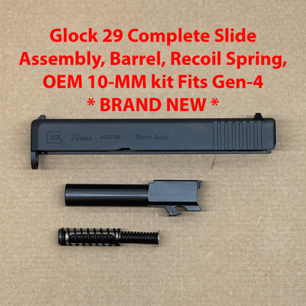 Glock 29 Gen 4 OEM 10mm Complete Slide, Barrel & Recoil Spring – BRAND NEW