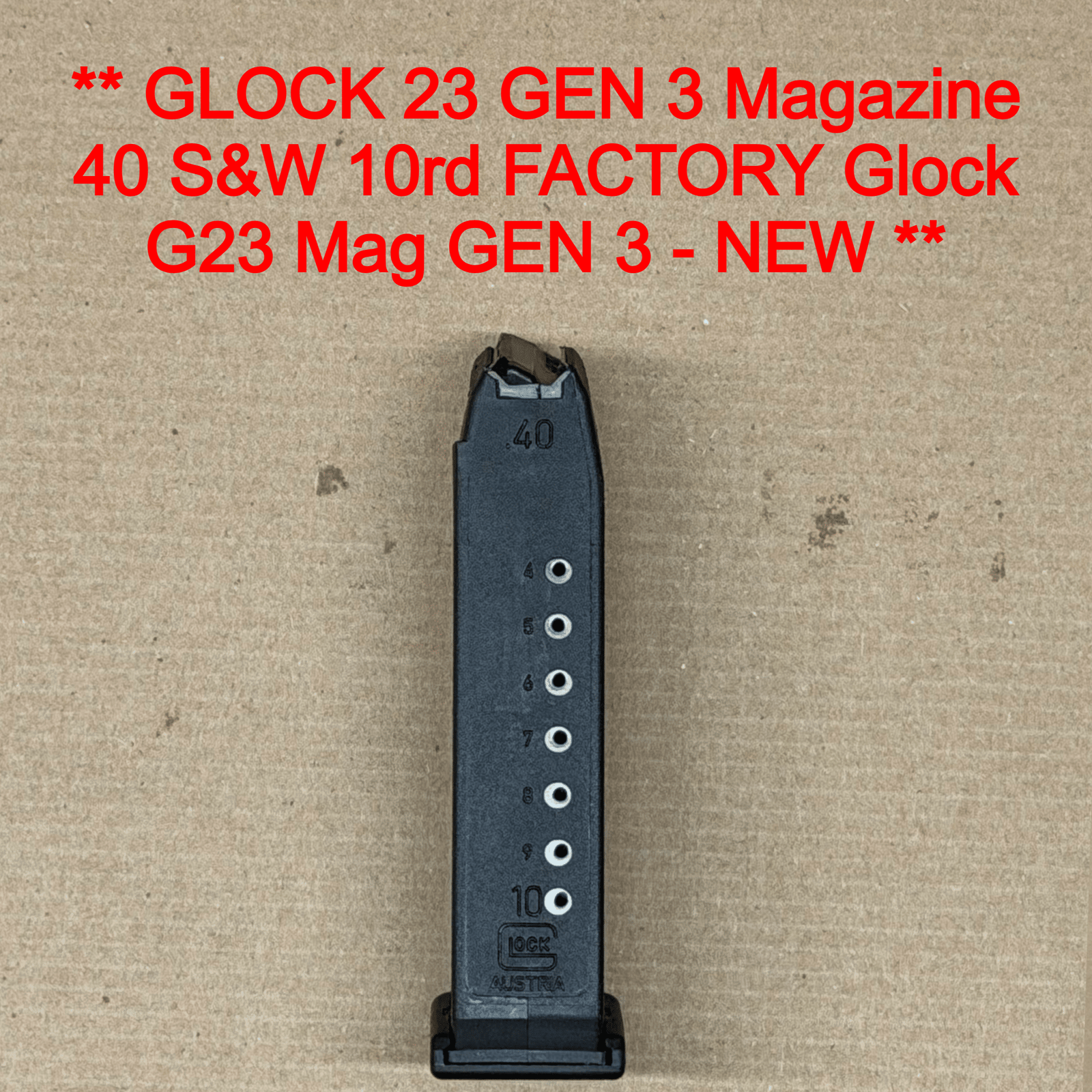 Glock 23 Gen 3 OEM Magazine 10 Round .40 S&W Factory Magazine Brand New 65282