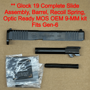 Glock 19 Gen 6 MOS OEM Complete Slide Assembly – Barrel & Recoil Spring – NEW