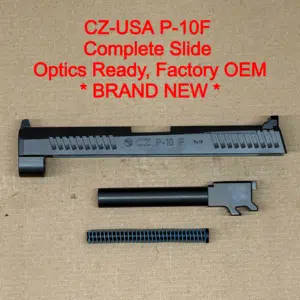 NEW - FACTORY CZ P-10 F OR Optics Ready 9mm 4.5” Black Complete Slide Assembly