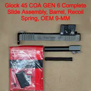 GLOCK 45 Gen 6 A-CUT OEM Complete Slide Assembly w/ Aimpoint COA – Optic Ready – BRAND NEW
