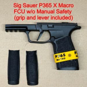 Sig Sauer P365 X-Macro OEM Factory FCU Black No Manual Safety – BRAND NEW