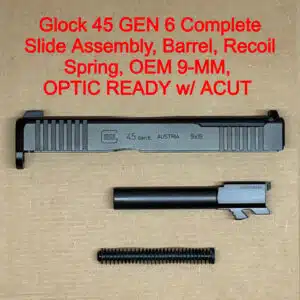 Glock 45 Gen 6 A-CUT OEM Complete Slide Assembly 9mm Aimpoint Ready – BRAND NEW
