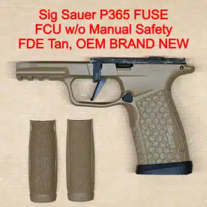 Sig Sauer P365 Fuse OEM Factory FCU FDE Tan No Manual Safety NEW 8900165