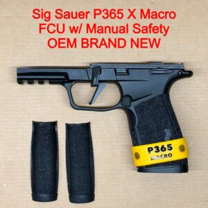 Sig Sauer P365 X-Macro OEM Factory FCU Black Manual Safety NEW